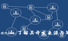Tokenim：了解其开发来源与